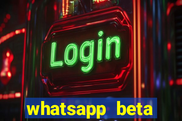 whatsapp beta mirror apk